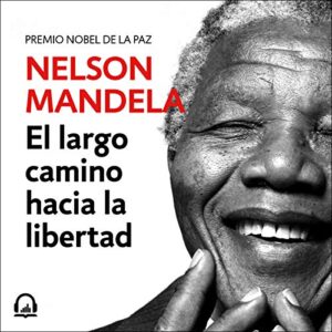 Audiolibro El largo camino hacia la libertad