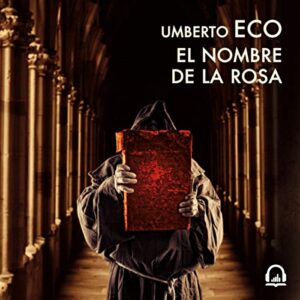 Audiolibro El nombre de la rosa