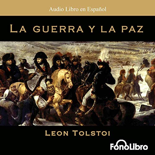Audiolibro La Guerra y la Paz