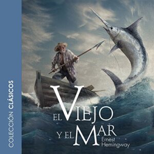 Audiolibro el viejo y el mar