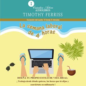 Audiolibro La semana laboral de 4 horas 