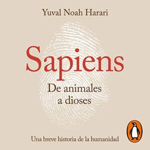Audiolibro Sapiens: de animales a dioses