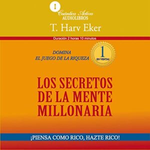 Audiolibro Los secretos de la mente millonaria