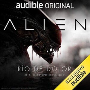 Audiolibro Alien Rio de dolor