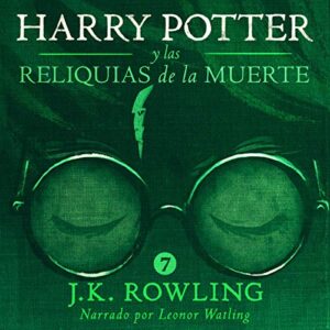 Audiolibro Harry Potter y las reliquias de la muerte