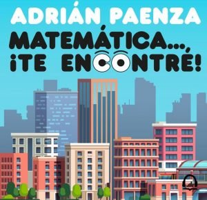 Matemática... ¡te encontré!