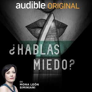 ¿Hablas Miedo? Podcast