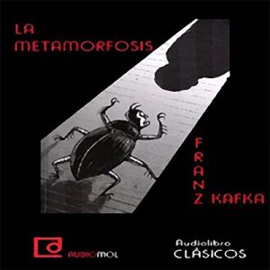 La Metamorfosis audiolibro